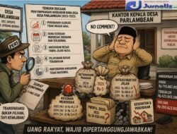 Desa Parlambean: Alih Fungsi Anggaran Dana Desa Dipertanyakan, Kepala Desa Belum Berikan Penjelasan Meski Sudah Diminta Konfirmasi