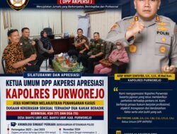 DPP AKPERSI Apresiasi Komitmen Kapolres Purworejo Pastikan Proses Hukum Dugaan Kekerasan Seksual Berjalan Adil Dan Transparan