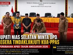 Bupati Nias Selatan Minta OPD Segera Tindaklanjuti KUA-PPAS Perubahan APBD 2026