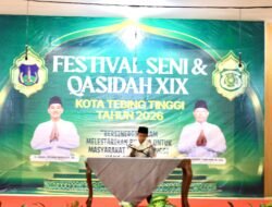 BUKA FESTIVAL SENI QASIDAH XIX, SEKDA TEBING TINGGI: LESTARIKAN BUDAYA DAN PERKUAT KARAKTER RELIGIUS MASYARAKAT