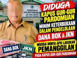 Pengelolaan Dana BOK Dan JKN Puskesmas Gurgur Pardomuan Disorot, Aktivis Minta APH Turun Tangan